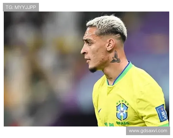 安东尼持续低迷恐无缘世界杯征程